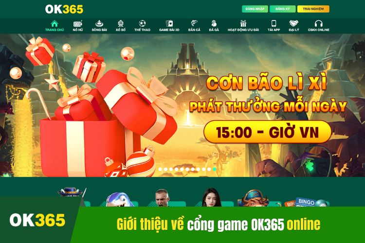 Giới thiệu về cổng game đổi thưởng OK365